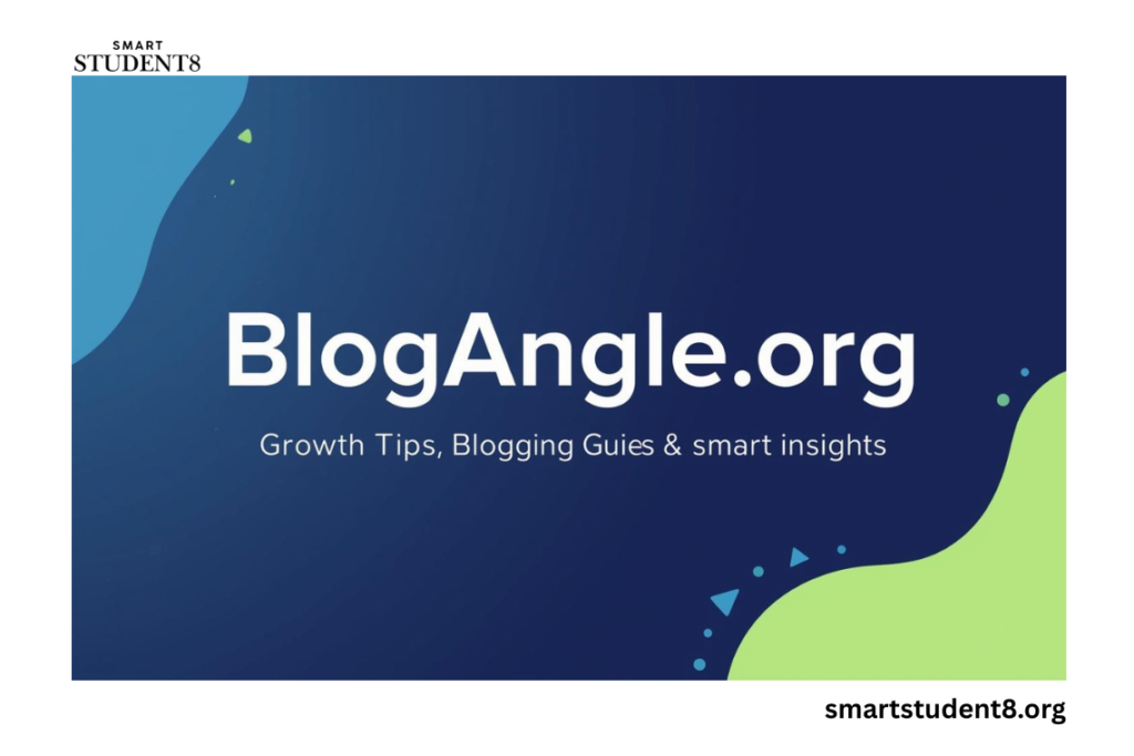 BlogAngle.org: Growth Tips, Blogging Guides & Smart Insights