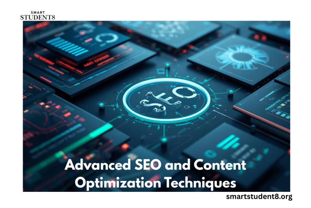 Advanced SEO and Content Optimization Techniques